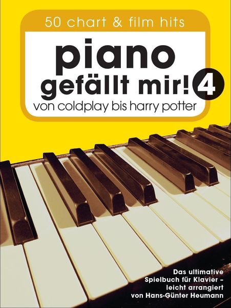 Piano gefällt mir! 50 Chart und Film Hits - Band 4