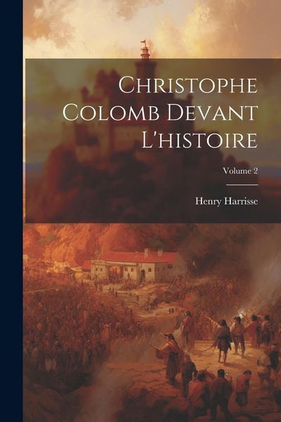 Produktbild: Christophe Colomb devant l'histoire; Volume 2