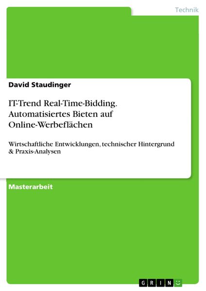 Produktbild: IT-Trend Real-Time-Bidding. Automatisiertes Bieten auf Online-Werbefl&auml;chen