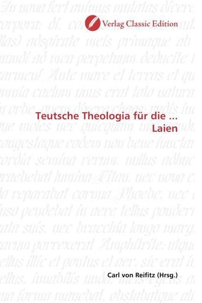 Produktbild: Teutsche Theologia f&uuml;r die ... Laien