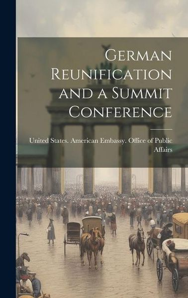 Produktbild: German Reunification and a Summit Conference