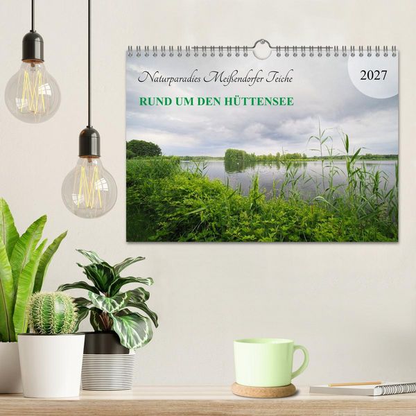 Produktbild: Naturparadies Mei&szlig;endorfer Teiche &ndash; Rund um den H&uuml;ttensee (Wandkalender 2027 DIN A4 quer), CALVENDO Monatskalender