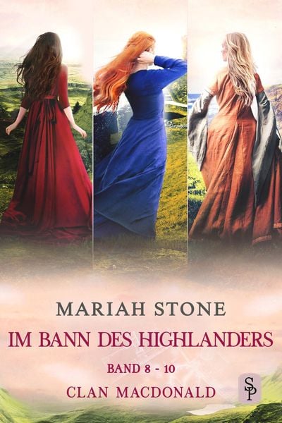 Produktbild: Im Bann des Highlanders Serie - Sammelband 3: Buch 8-11 (Clan MacDonald)