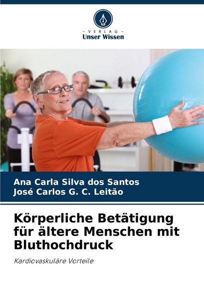 Produktbild: K&ouml;rperliche Bet&auml;tigung f&uuml;r &auml;ltere Menschen mit Bluthochdruck