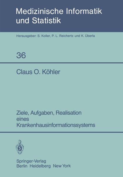 Produktbild: Ziele, Aufgaben, Realisation eines Krankenhausinformationssystems