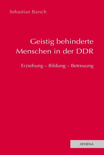 Produktbild: Geistig behinderte Menschen in der DDR