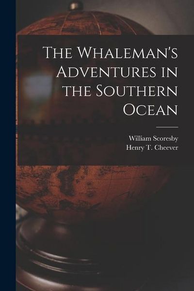 Produktbild: The Whaleman's Adventures in the Southern Ocean