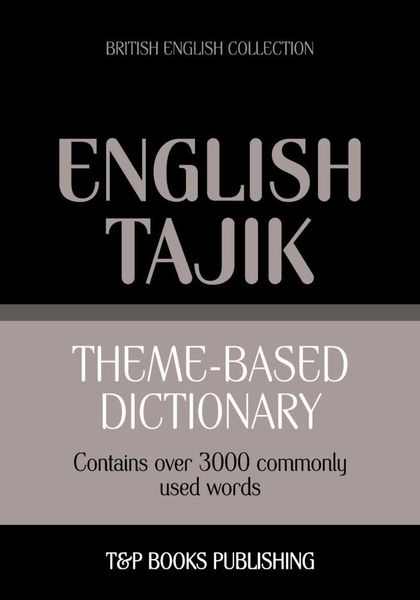 Produktbild: Theme-based dictionary British English-Tajik - 3000 words