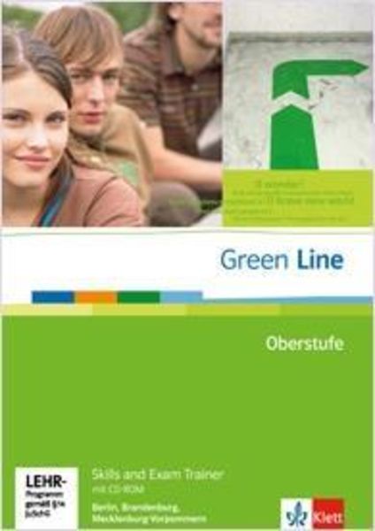 Green Line Oberstufe. Klasse 11/12 (G8), Klasse 12/13 (G9). Skills and Exam Trainer mit CD-ROM. Berlin, Brandenburg, Mec