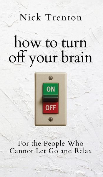 Produktbild: How to Turn Off Your Brain