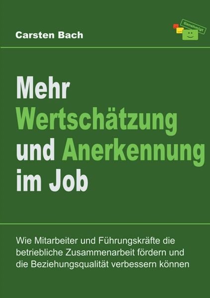 Mehr Wertschätzung und Anerkennung im Job