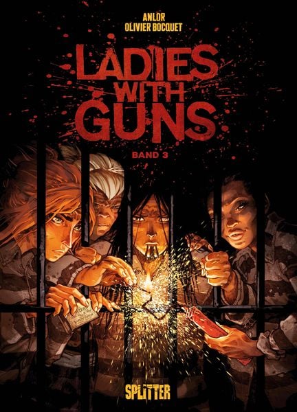 Ladies with Guns. Band 3, Gebundene Ausgabe von Olivier Bocquet, Splitter-Verlag, 9783967923940