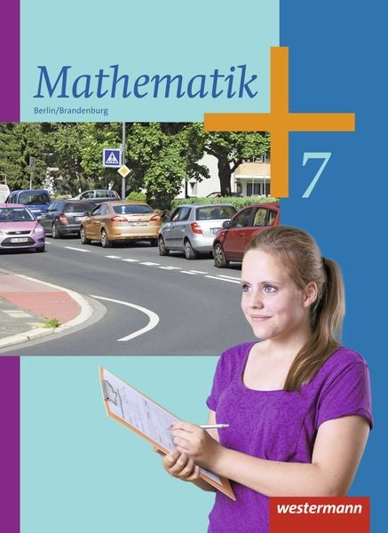 Mathematik . Schulbuch. Sekundarstufe 1. Berlin und Brandenburg