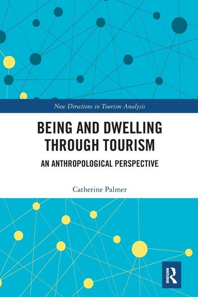 Produktbild: Being and Dwelling through Tourism