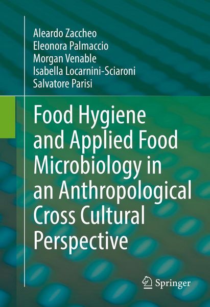 Produktbild: Food Hygiene and Applied Food Microbiology in an Anthropological Cross Cultural Perspective