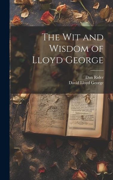 Produktbild: The wit and Wisdom of Lloyd George