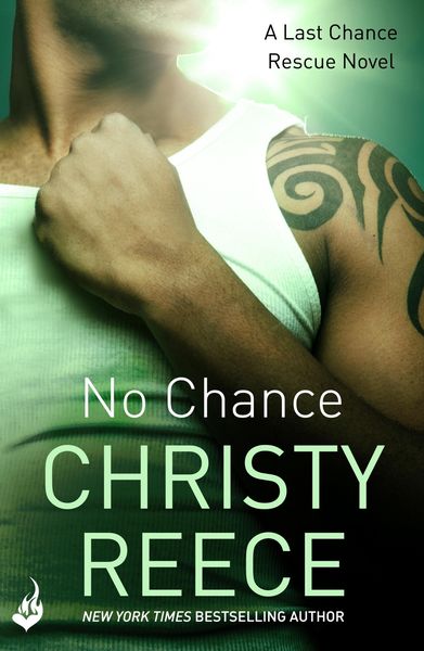 Produktbild: No Chance: Last Chance Rescue Book 4