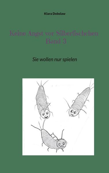 Produktbild: Keine Angst vor Silberfischchen Band 3