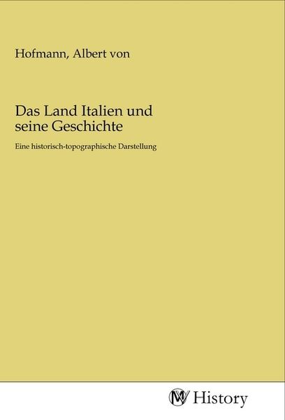 Produktbild: Das Land Italien und seine Geschichte