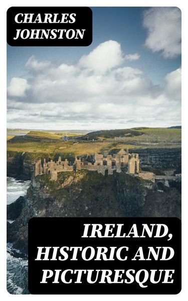 Produktbild: Ireland, Historic and Picturesque