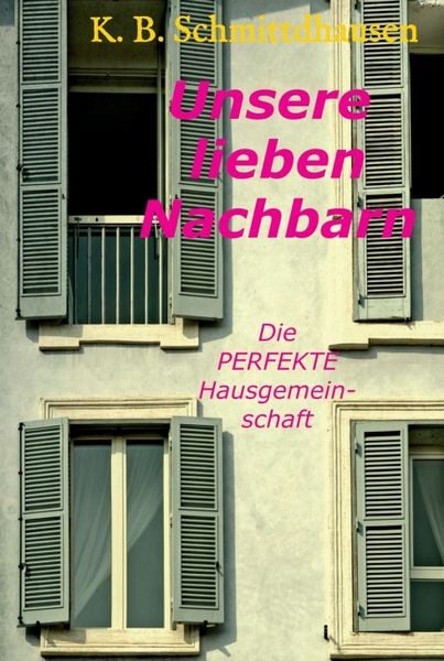 Produktbild: Unsere lieben Nachbarn