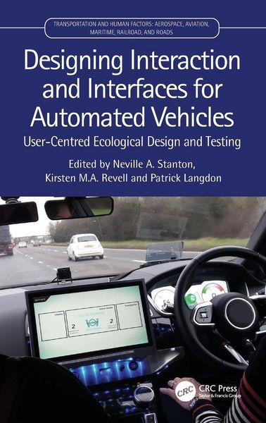 Produktbild: Designing Interaction and Interfaces for Automated Vehicles