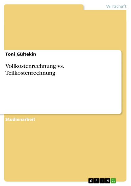 Produktbild: Vollkostenrechnung vs. Teilkostenrechnung