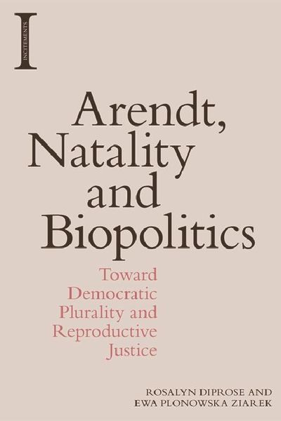 Produktbild: Arendt, Natality and Biopolitics
