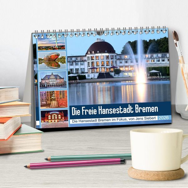 Produktbild: Die Freie Hansestadt Bremen (Tischkalender 2026 DIN A5 quer), CALVENDO Monatskalender