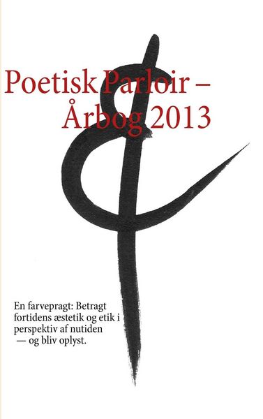 Produktbild: Poetisk Parloir - &Aring;rbog 2013