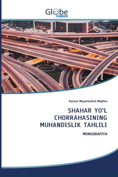 Produktbild: Shahar Yo'l Chorrahasining Muhandislik Tahlili