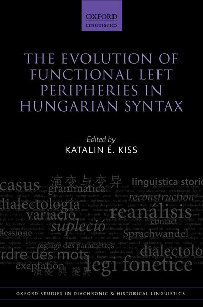 Produktbild: The Evolution of Functional Left Peripheries in Hungarian Syntax