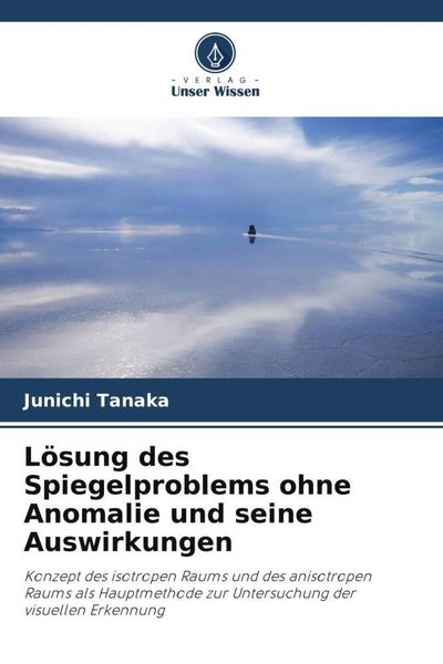 Produktbild: L&ouml;sung des Spiegelproblems ohne Anomalie und seine Auswirkungen
