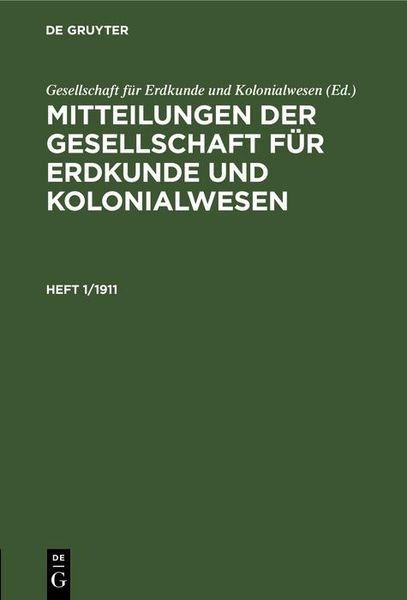 Produktbild: Mitteilungen der Gesellschaft f&uuml;r Erdkunde und Kolonialwesen. Heft 1/1911
