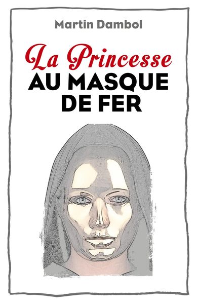 Produktbild: La Princesse au Masque de Fer