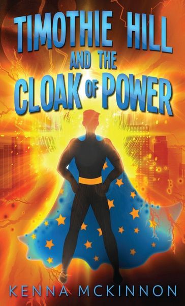 Produktbild: Timothie Hill and the Cloak of Power