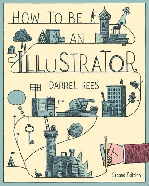 Produktbild: How to Be an Illustrator Second Edition