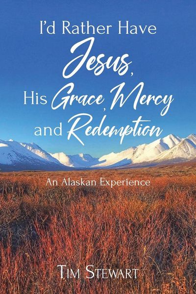 Produktbild: I'd Rather Have Jesus, His Grace, Mercy and Redemption