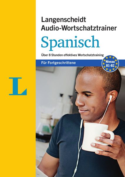 Produktbild: Langenscheidt Audio-Wortschatztrainer Spanisch f&uuml;r Fortgeschrittene - f&uuml;r Fortgeschrittene