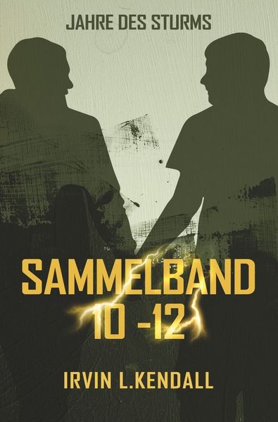 Produktbild: Jahre des Sturms: Sammelband 10-12