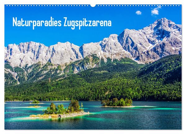 Naturparadies Zugspitzarena (Wandkalender 2026 DIN A2 quer), CALVENDO Monatskalender