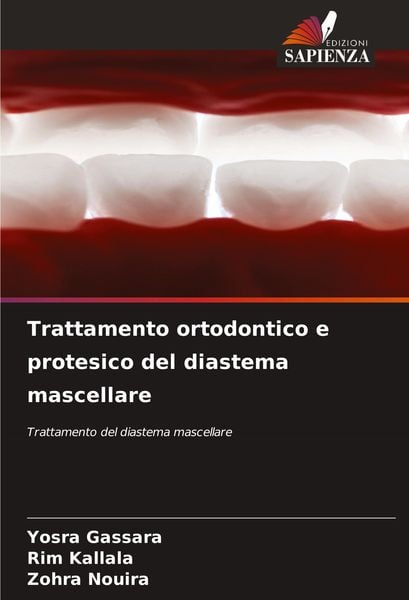 Produktbild: Trattamento ortodontico e protesico del diastema mascellare