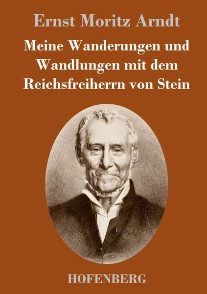 Produktbild: Meine Wanderungen und Wandlungen mit dem Reichsfreiherrn von Stein