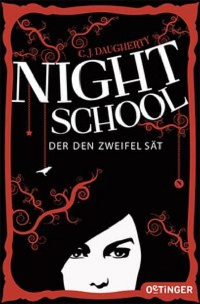 Night School 02. Der den Zweifel sät, Taschenbuch von C.J. Daugherty, Oetinger