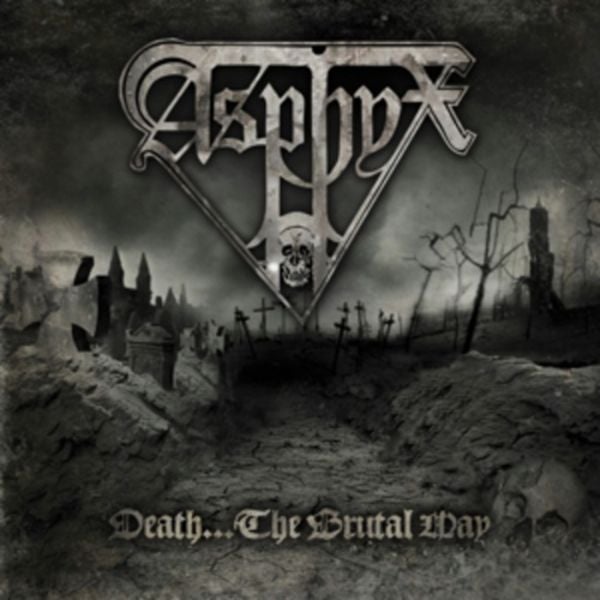 Asphyx: Death...The Brutal Way