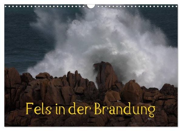 Produktbild: Fels in der Brandung (Wandkalender 2026 DIN A3 quer), CALVENDO Monatskalender