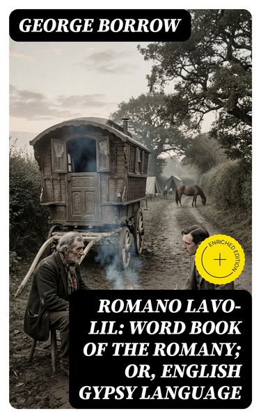 Produktbild: Romano Lavo-Lil: Word Book of the Romany; Or, English Gypsy Language