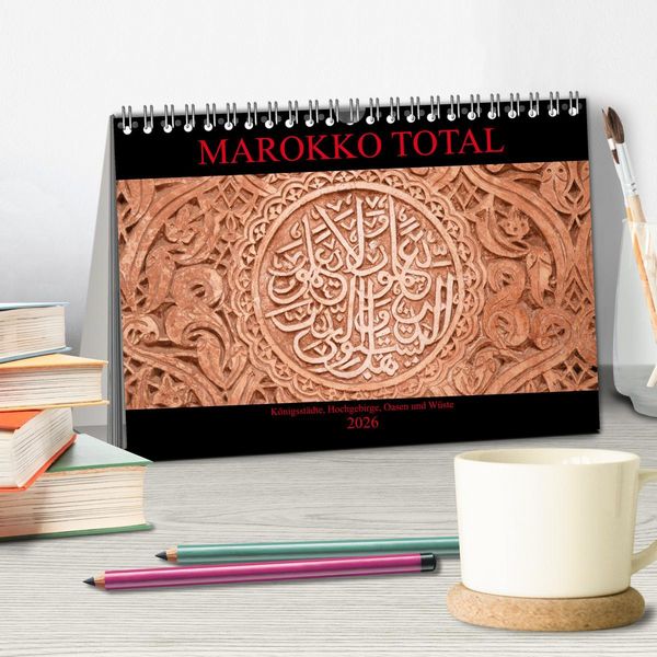 Produktbild: Marokko total (Tischkalender 2026 DIN A5 quer), CALVENDO Monatskalender