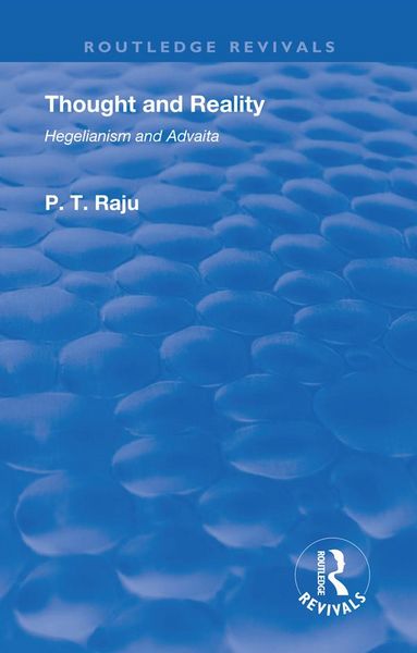 Produktbild: Revival: Thought and Reality - Hegelianism and Advaita (1937)