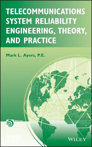 Produktbild: Telecommunications System Reliability Engineering, Theory, and Practice